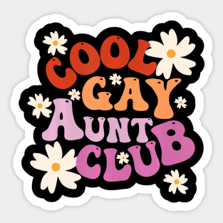 Groovy Cool Gay Aunt Club LGBT Pride Month Ally Sticker